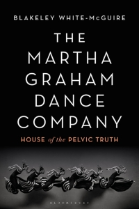 صورة الغلاف: The Martha Graham Dance Company 1st edition 9781350145863