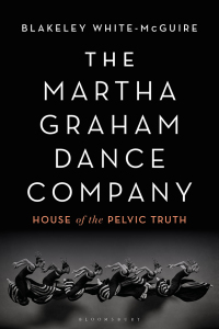 Omslagafbeelding: The Martha Graham Dance Company 1st edition 9781350145863