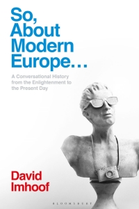 Cover image: So, About Modern Europe... 1st edition 9781350148680