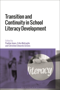 Cover image: Transition and Continuity in School Literacy Development 1st edition 9781350148826