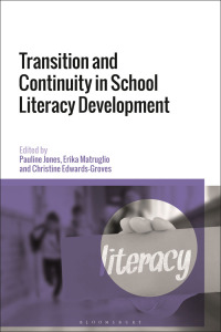 صورة الغلاف: Transition and Continuity in School Literacy Development 1st edition 9781350148826