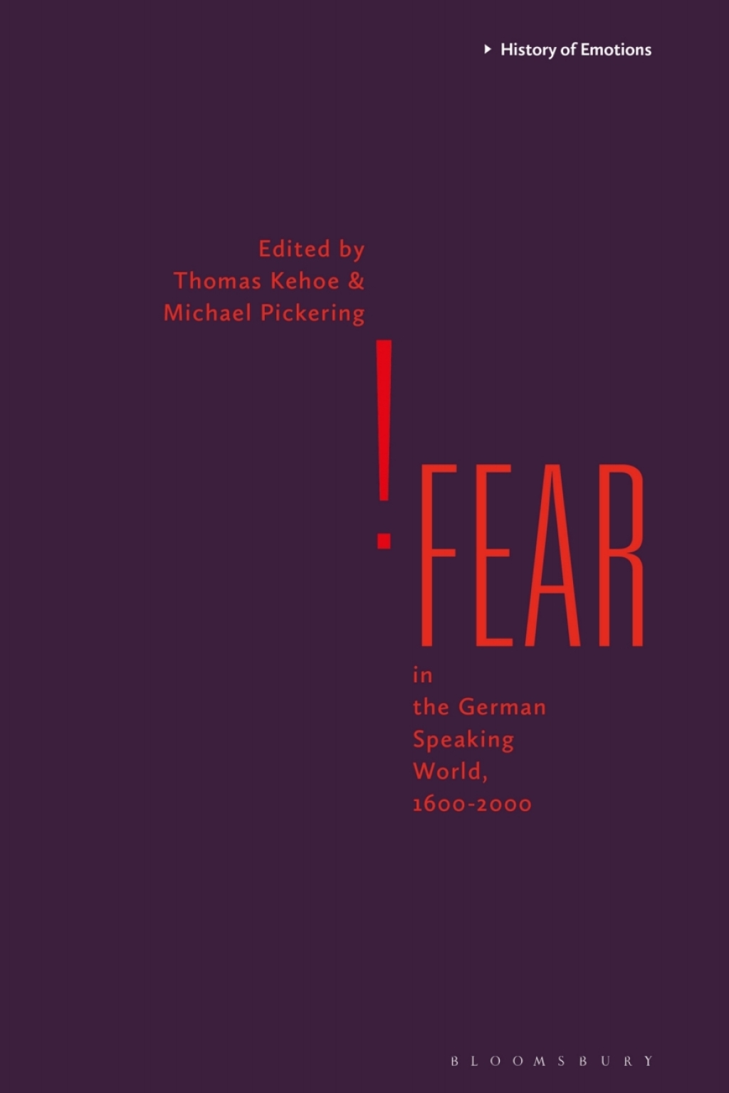 Fear in the German Speaking World, 1600-2000 1st Edition