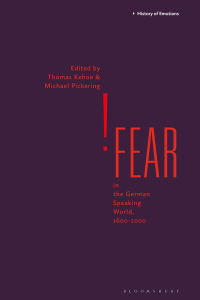 Omslagafbeelding: Fear in the German Speaking World, 1600-2000 1st edition 9781350150478