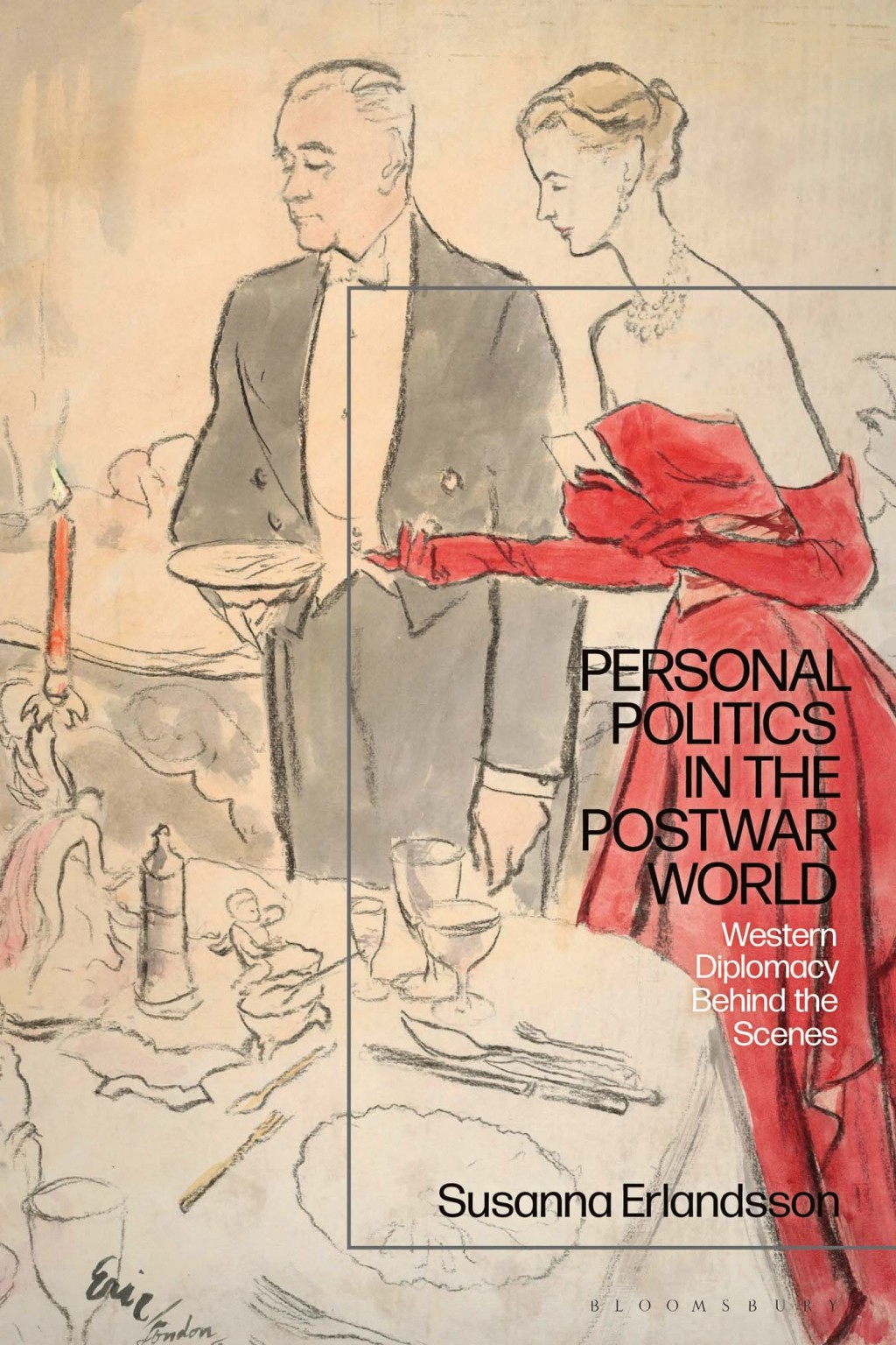 Personal Politics in the Postwar World Western Diplomacy Behind the Scenes 1st Edition