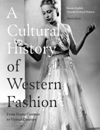 Cover image: A Cultural History of Western Fashion 3rd edition 9781350150881