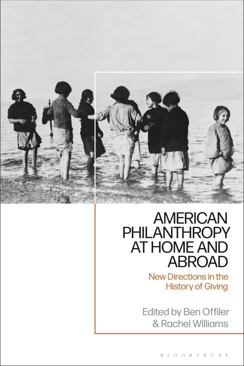 American Philanthropy at Home and Abroad New Directions in the History of Giving 1st Edition