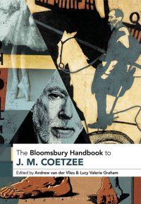 Imagen de portada: The Bloomsbury Handbook to J. M. Coetzee 1st edition 9781350152045