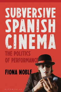 Titelbild: Subversive Spanish Cinema 1st edition 9781350194991