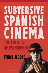 Cover image: Subversive Spanish Cinema 1st edition 9781350194991