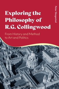 Cover image: Exploring the Philosophy of R. G. Collingwood 1st edition 9781350189232