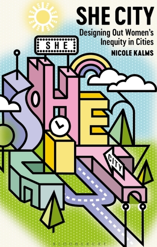 Cover image: She City 1st edition 9781350153073