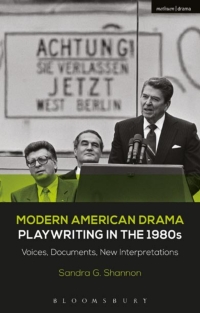 Cover image: Modern American Drama: Playwriting in the 1980s 1st edition 9781350204539