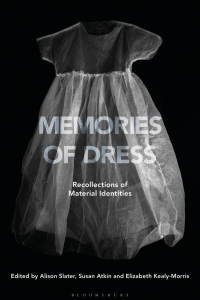 Cover image: Memories of Dress 1st edition 9781350153790