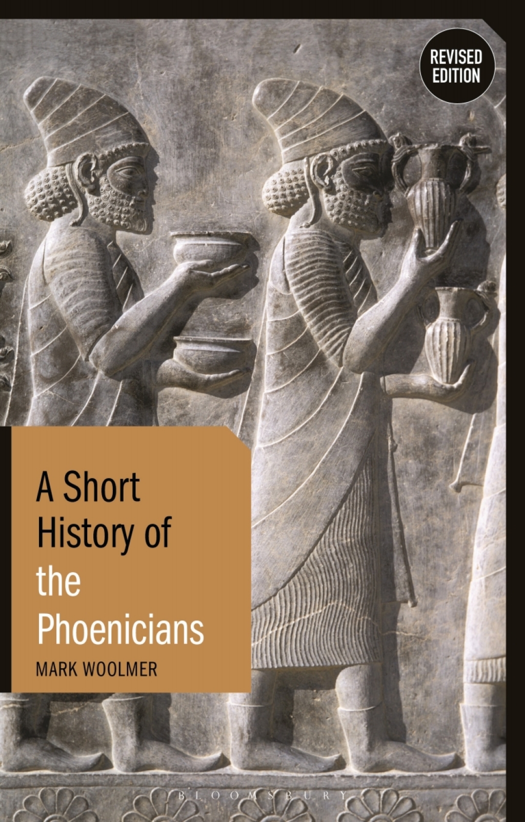 A Short History of the Phoenicians Revised Edition 2nd Edition