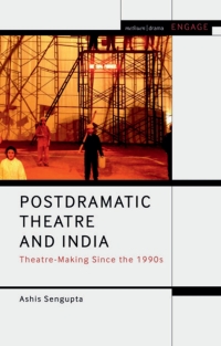 Cover image: Postdramatic Theatre and India 1st edition 9781350154087