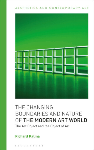 Imagen de portada: The Changing Boundaries and Nature of the Modern Art World 1st edition 9781350238350