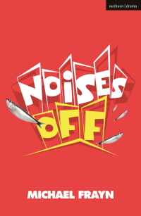 Imagen de portada: Noises Off 1st edition 9781350155169