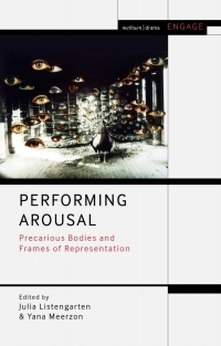 Immagine di copertina: Performing Arousal 1st edition 9781350155633