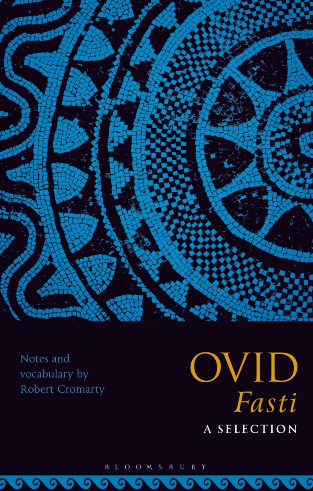 Ovid Fasti: A Selection 1st Edition
