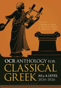 Cover image: OCR Anthology for Classical Greek AS and A Level: 2024–2026 1st edition 9781350156630
