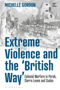 Cover image: Extreme Violence and the ‘British Way’ 1st edition 9781350202603