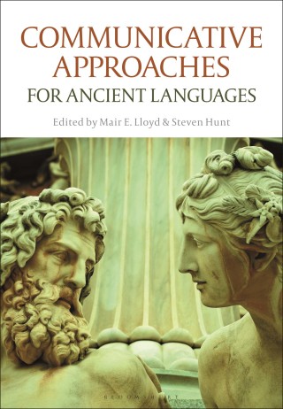 Immagine di copertina: Communicative Approaches for Ancient Languages 1st edition 9781350157330