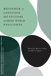 Cover image: Metaphor in Language and Culture across World Englishes 1st edition 9781350157538
