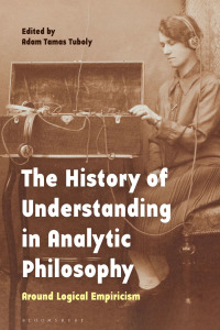 Imagen de portada: The History of Understanding in Analytic Philosophy 1st edition 9781350290266