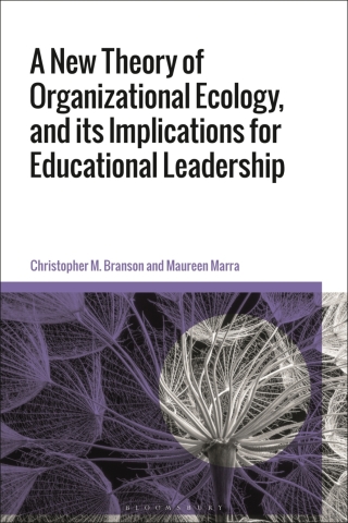 Imagen de portada: A New Theory of Organizational Ecology, and its Implications for Educational Leadership 1st edition 9781350159631