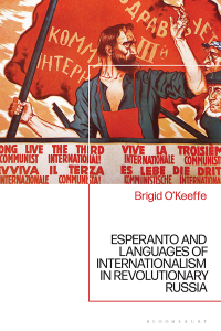 Immagine di copertina: Esperanto and Languages of Internationalism in Revolutionary Russia 1st edition 9781350245181
