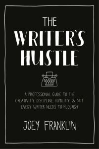Cover image: The Writer's Hustle 1st edition 9781350160743