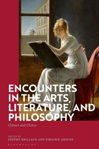 Cover image: Encounters in the Arts, Literature, and Philosophy 1st edition 9781350160903