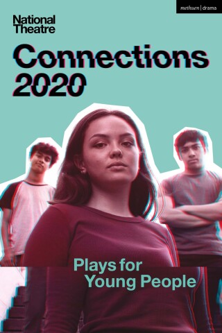 Titelbild: National Theatre Connections 2020 1st edition 9781350161009