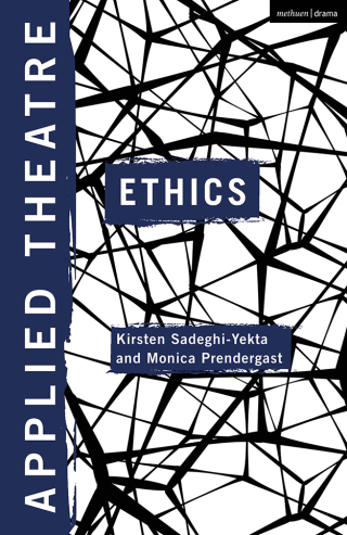 Immagine di copertina: Applied Theatre: Ethics 1st edition 9781350161320