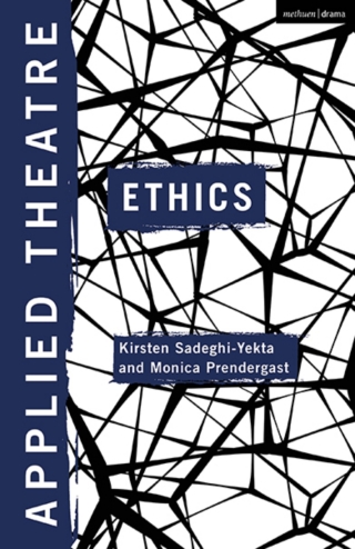 Imagen de portada: Applied Theatre: Ethics 1st edition 9781350161320