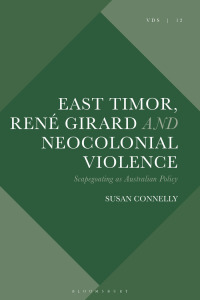 Cover image: East Timor, René Girard and Neocolonial Violence 1st edition 9781350285552