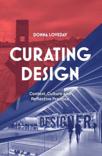 Cover image: Curating Design 1st edition 9781350162761