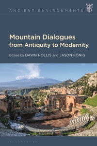 Titelbild: Mountain Dialogues from Antiquity to Modernity 1st edition 9781350194106