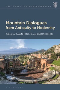 Cover image: Mountain Dialogues from Antiquity to Modernity 1st edition 9781350194106