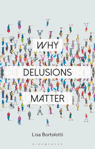 Cover image: Why Delusions Matter 1st edition 9781350163294