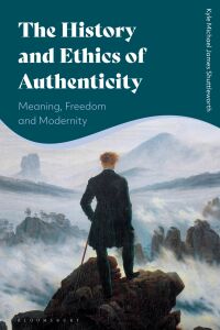 Imagen de portada: The History and Ethics of Authenticity 1st edition 9781350163423