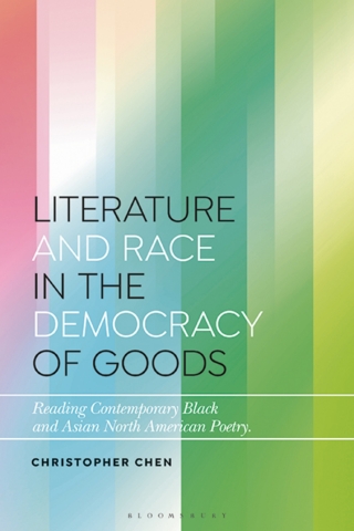 Cover image: Literature and Race in the Democracy of Goods 1st edition 9781350278806