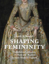 Immagine di copertina: Shaping Femininity 1st edition 9781350164109