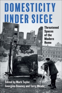 Cover image: Domesticity Under Siege 1st edition 9781350166110