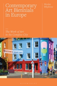 Cover image: Contemporary Art Biennials in Europe 1st edition 9781350166974