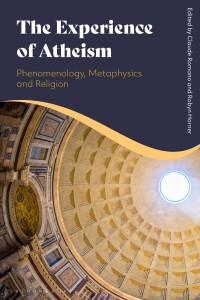 Cover image: The Experience of Atheism: Phenomenology, Metaphysics and Religion 1st edition 9781350245570