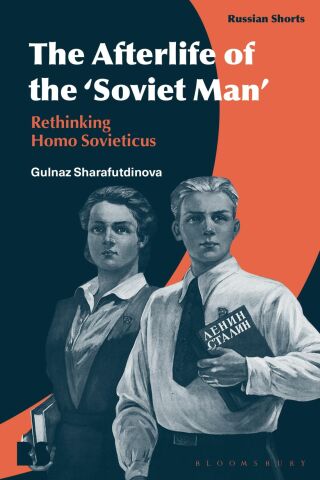 Immagine di copertina: The Afterlife of the ‘Soviet Man’ 1st edition 9781350167711