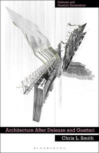 Titelbild: Architecture After Deleuze and Guattari 1st edition 9781350168497