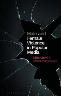 Titelbild: Male and Female Violence in Popular Media 1st edition 9781350168756