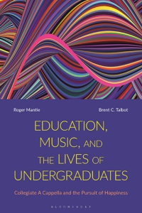 Cover image: Education, Music, and the Lives of Undergraduates 1st edition 9781350195714